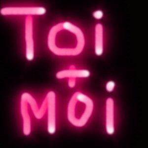 toi + moi